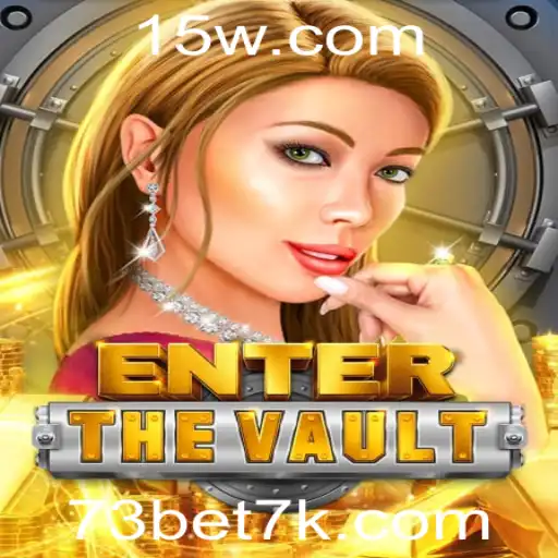 EntertheVault: Mergulhe na Aventura com 73bet